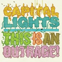 Purchase Capital Lights - This Is An Outrage!