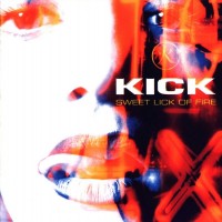 Purchase Kick - Sweet Lick Of Fire