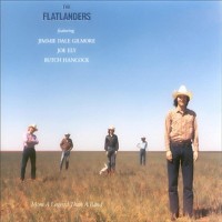 Purchase The Flatlanders - More A Legend Than A Band