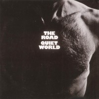 Purchase Quiet World - The Road