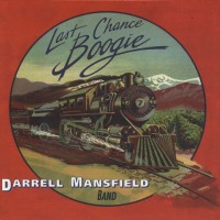 Purchase Darell Mansfield Band - Last Chance Boogie