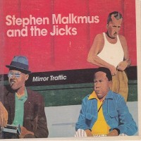 Purchase Stephen Malkmus & The Jicks - Mirror Traffic