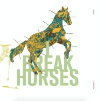 Purchase I Break Horses - Hearts