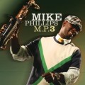 Buy Mike Phillips - M.P.3 Mp3 Download