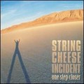 Buy The String Cheese Incident - One Step Closer Mp3 Download