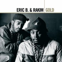 Purchase Eric B & Rakim - Gold CD1