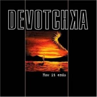 Purchase DeVotchKa - How It Ends