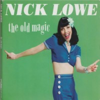 Purchase Nick Lowe - The Old Magic