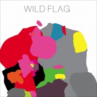 Purchase Wild Flag - Wild Flag