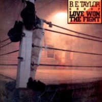 Purchase B.E. Taylor Group - Love Won The Fight