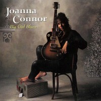 Purchase Joanna Connor - Big Girl Blues