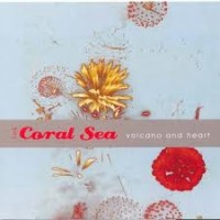 Purchase The Coral Sea - Volcano And Heart
