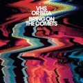 Buy VHS Or Beta - Bring On The Comets Mp3 Download