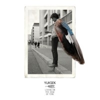 Purchase Yuksek - Living On The Edge Of Time