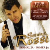 Purchase Semino Rossi - Einmal Ja - Immer Ja (Tour Edition)