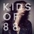 Buy Kids Of 88 - Sugarpills Mp3 Download