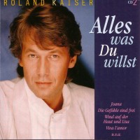 Purchase Roland Kaiser - Alles Was Du Willst CD2