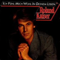 Purchase Roland Kaiser - Ich Fuhl Mich Wohl In Deinem Leben (Vinyl)