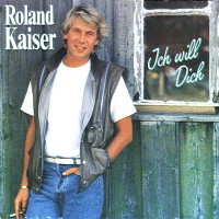 Purchase Roland Kaiser - Ich Will Dich