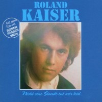 Purchase Roland Kaiser - Nicht Eine Stunde Tut Mir Leid (Vinyl)