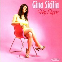 Purchase Gina Sicilia - Hey Sugar