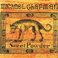 Buy Michael Chapman - Sweet Powder Mp3 Download