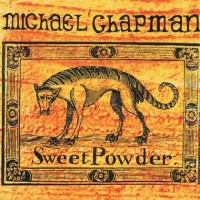 Purchase Michael Chapman - Sweet Powder
