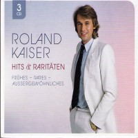 Purchase Roland Kaiser - Hits Und Raritaten CD1