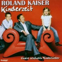 Purchase Roland Kaiser - Kinderzeit
