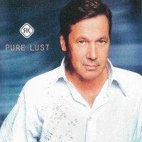Purchase Roland Kaiser - Pure Lust