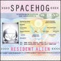 Buy Spacehog - Resident Alien Mp3 Download