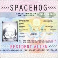 Purchase Spacehog - Resident Alien