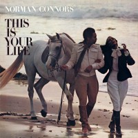 Purchase Norman Connors - This Is Your Life 2