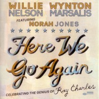 Purchase Willie Nelson & Wynton Marsalis - Here We Go Again