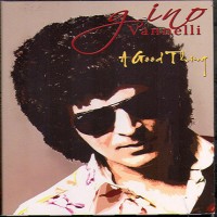 Purchase Gino Vannelli - A Good Thing