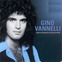 Purchase Gino Vannelli - Ultimate Collection CD1