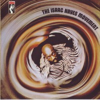 Purchase Isaac Hayes - The Isaac Hayes Movement