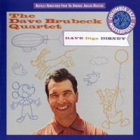 Purchase The Dave Brubeck Quartet - Dave Digs Disney
