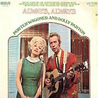 Purchase Dolly Parton & Porter Wagoner - Always, Always