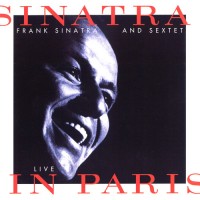 Purchase Frank Sinatra - Sinatra & Sextet: Live in Paris 1962