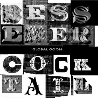 Purchase Global Goon - Bessemer Cocktail