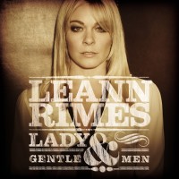 Purchase LeAnn Rimes - Lady & Gentlemen
