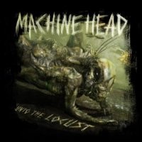 Purchase Machine Head - Unto the Locust
