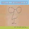 Buy Bill Frisell - All We Are Saying... Mp3 Download