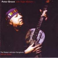 Purchase Peter Green & Nigel Watson - Robert Johnson Songbook
