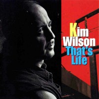 Purchase Kim Wilson - That's Life