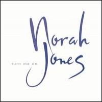 Purchase Norah Jones - Turn Me On (CDS)