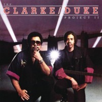 Purchase Stanley Clarke & George Duke - The Clarke Duke Project 2