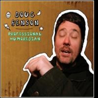 Purchase Doug Benson - Professional Humoredian