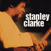 Purchase Stanley Clarke - This Is Jazz, Vol. 41